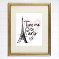 Take Me to Paris Wall Art