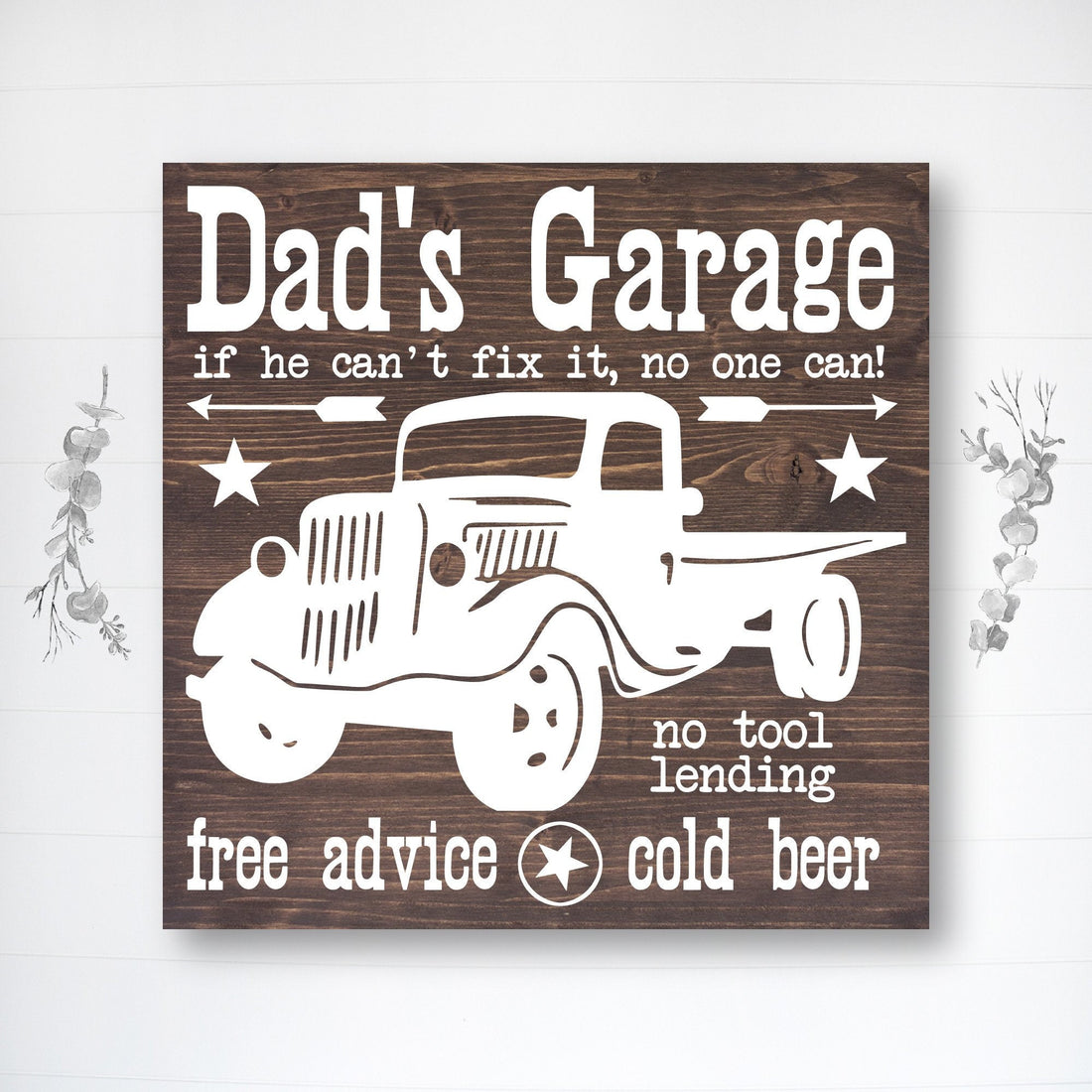 Dad's Garage - If He Can't Fix It, Nobody Can! | Great Father's Day Gift! | Personalized Dad Gift | Dad Gift Ideas | Rustic Wood Sign