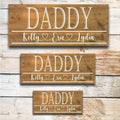 Daddy | Great Father's Day Gift! | Personalized Dad Gift Ideas | Kids Name Sign | Father's Day Sign | Custom Wood Sign | Rustic Wood Sign
