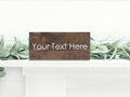 Custom Quote Wood Sign | Customized Wooden Signs | Personalized Text Farmhouse Sign | Man Cave Sign | Gifts for Him | Gifts for Boyfriend