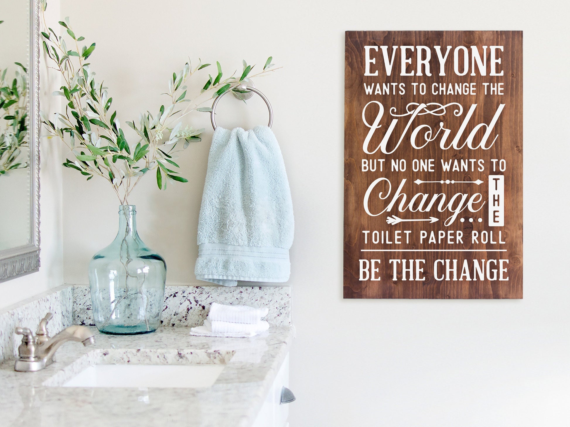 Funny Bathroom Sign 16x24" | Wood Sign | Be the Change | Toilet Paper