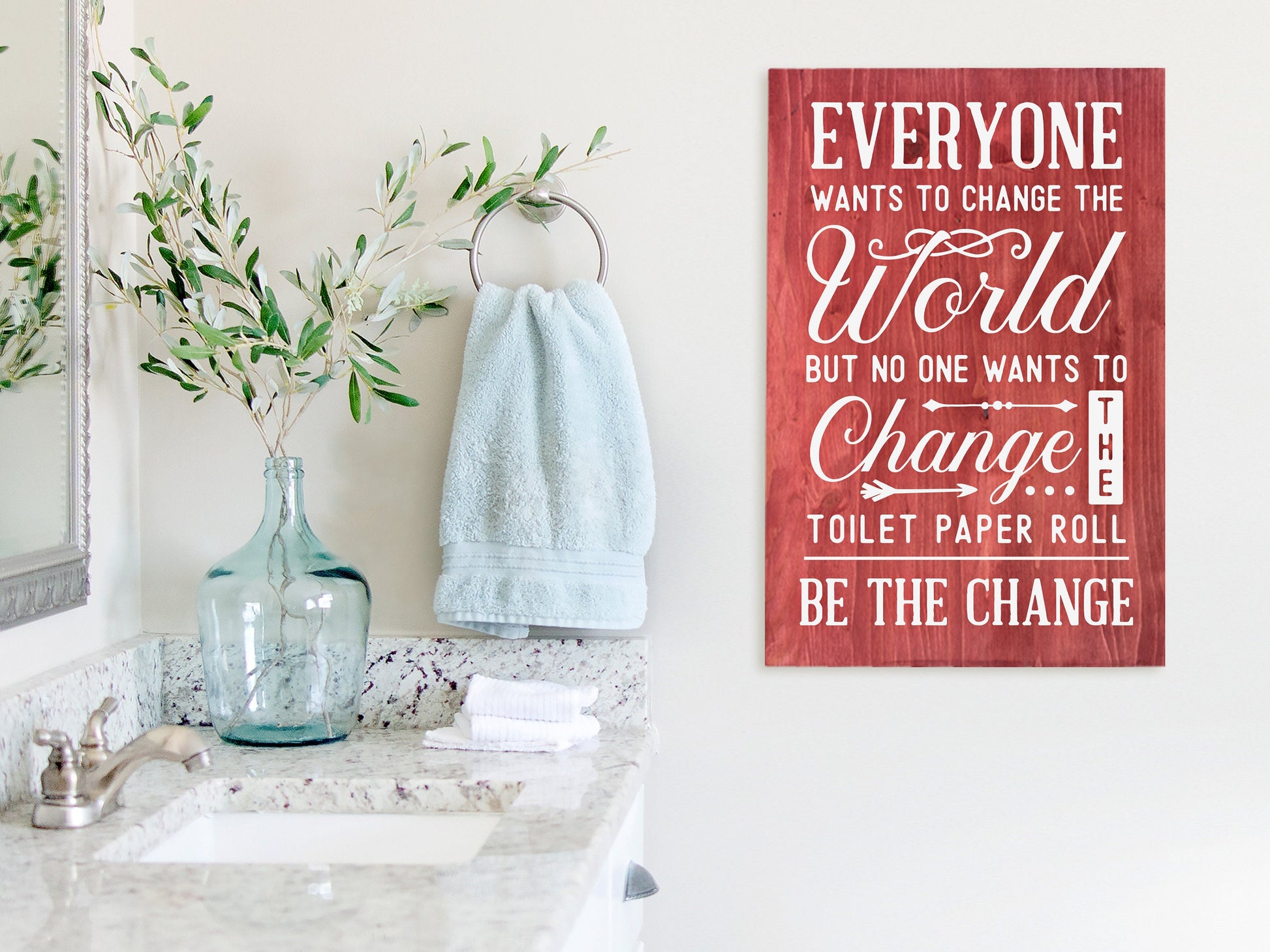 Funny Bathroom Sign 16x24" | Wood Sign | Be the Change | Toilet Paper