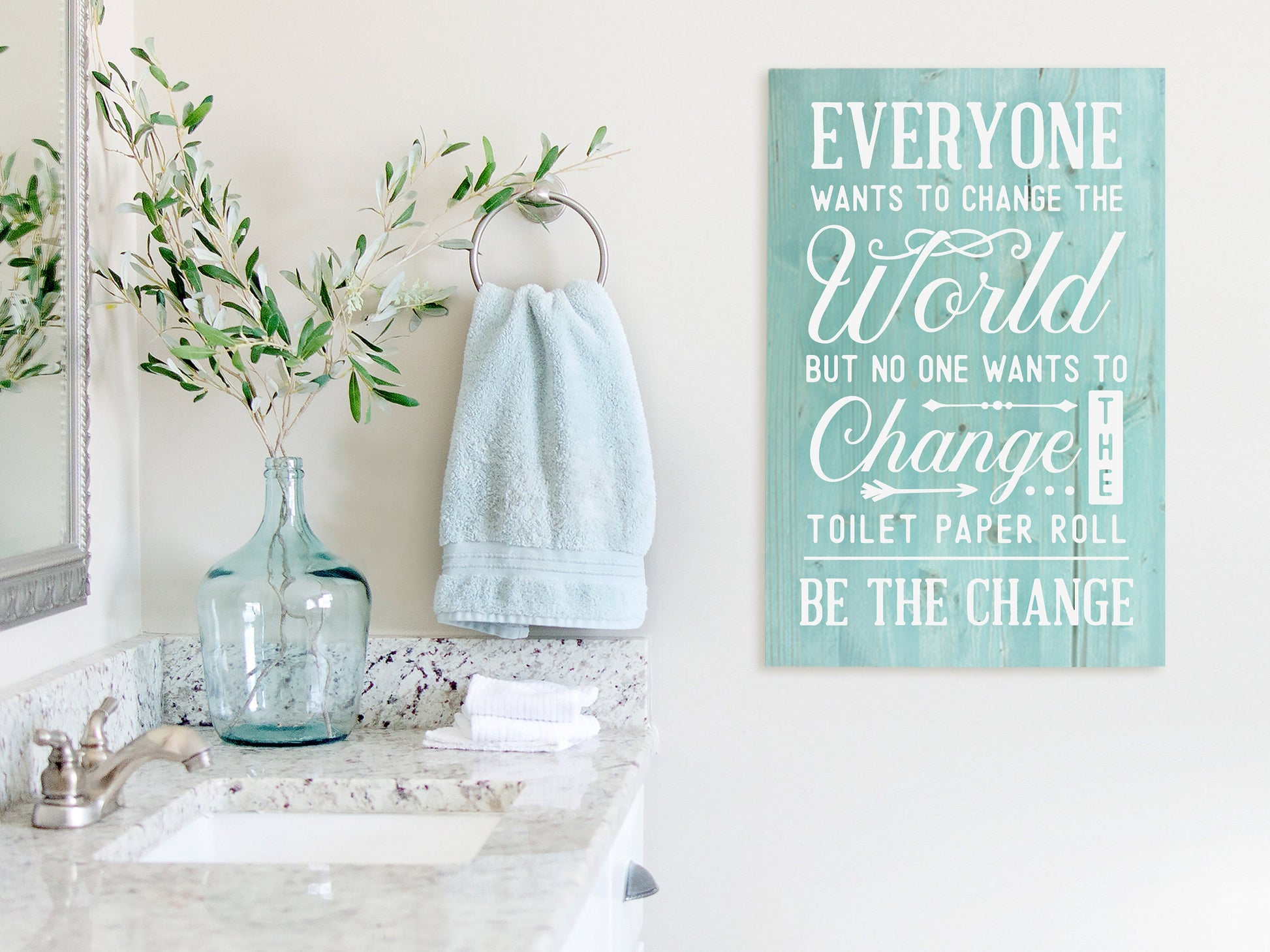 Funny Bathroom Sign 16x24" | Wood Sign | Be the Change | Toilet Paper