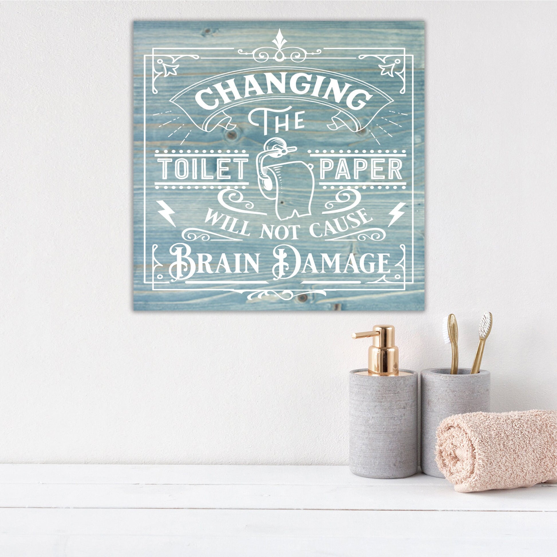 Funny Bathroom Changing The Toilet Paper Sign | Wood Sign