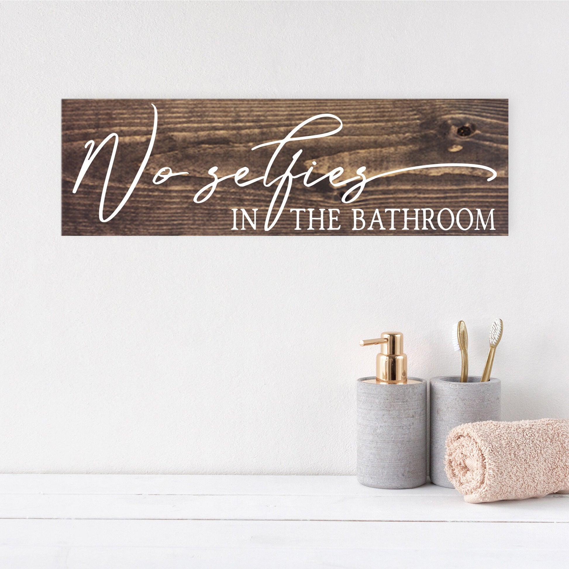 Bathroom Funny Sign | Wood Sign | No Selfies in the Bathroom