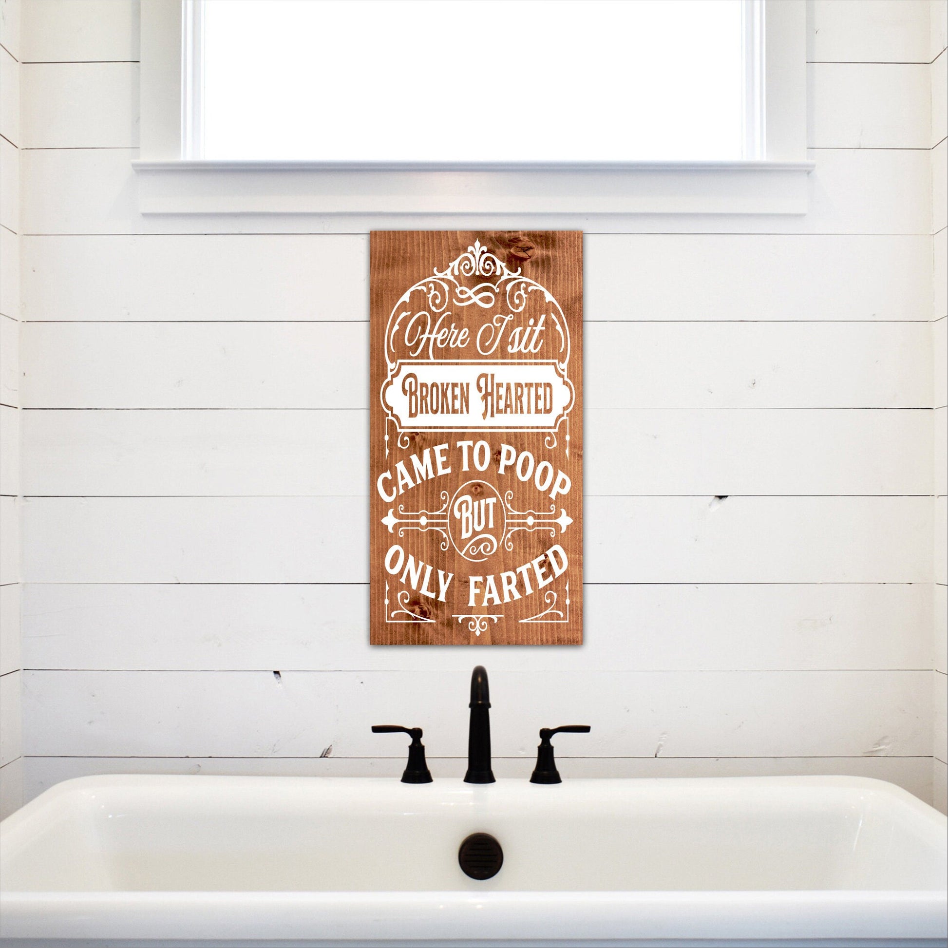 Here I Sit Broken Hearted | Funny Bathroom Sign