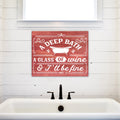 A Deep Bath, A Glass of Wine | Funny Bathroom Sign
