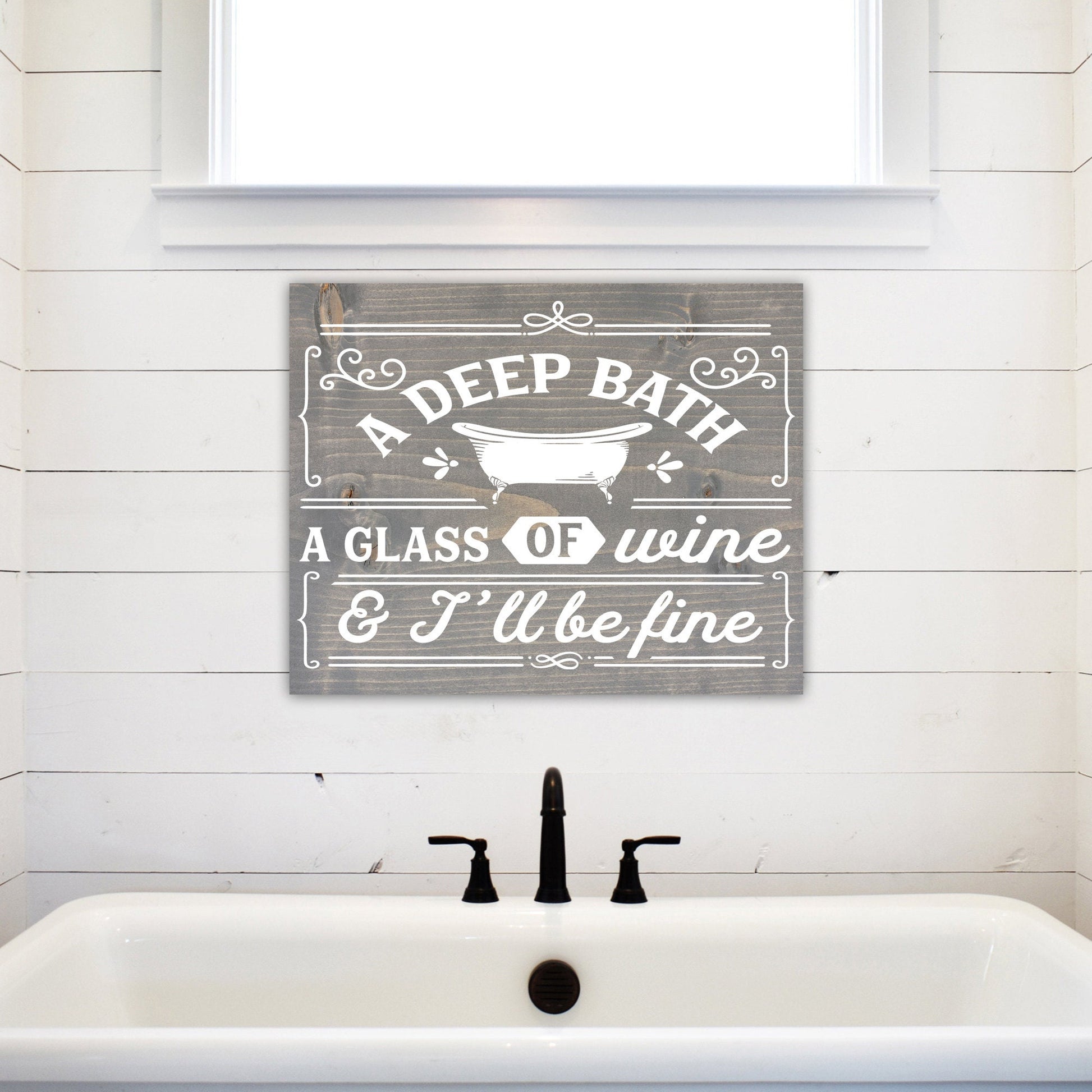 A Deep Bath, A Glass of Wine | Funny Bathroom Sign