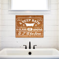 A Deep Bath, A Glass of Wine | Funny Bathroom Sign