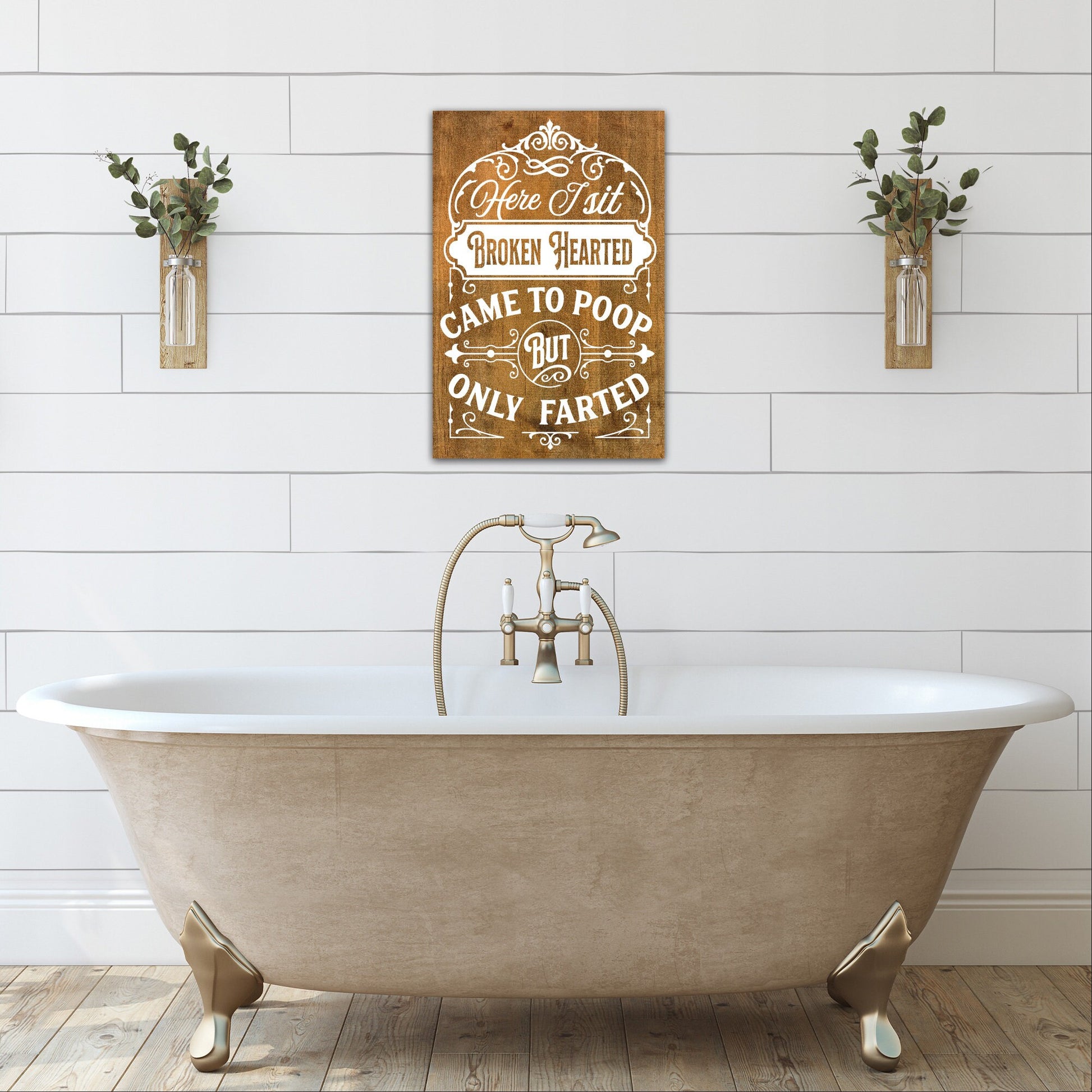 Here I Sit Broken Hearted | Funny Bathroom Sign