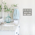 Would Poop Here Again | Funny Bathroom Sign | Farmhouse Wood Sign | Bathroom Review Sign