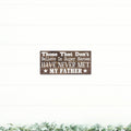 My Father The Super Hero | Great Father's Day Gift | Personalized Dad Gift | Dad Gift Ideas | Dad Sign | Custom Wood Sign | Rustic Wood Sign
