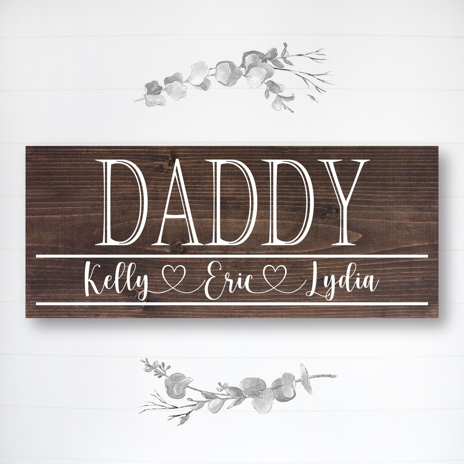 Daddy | Great Father's Day Gift! | Personalized Dad Gift Ideas | Kids Name Sign | Father's Day Sign | Custom Wood Sign | Rustic Wood Sign