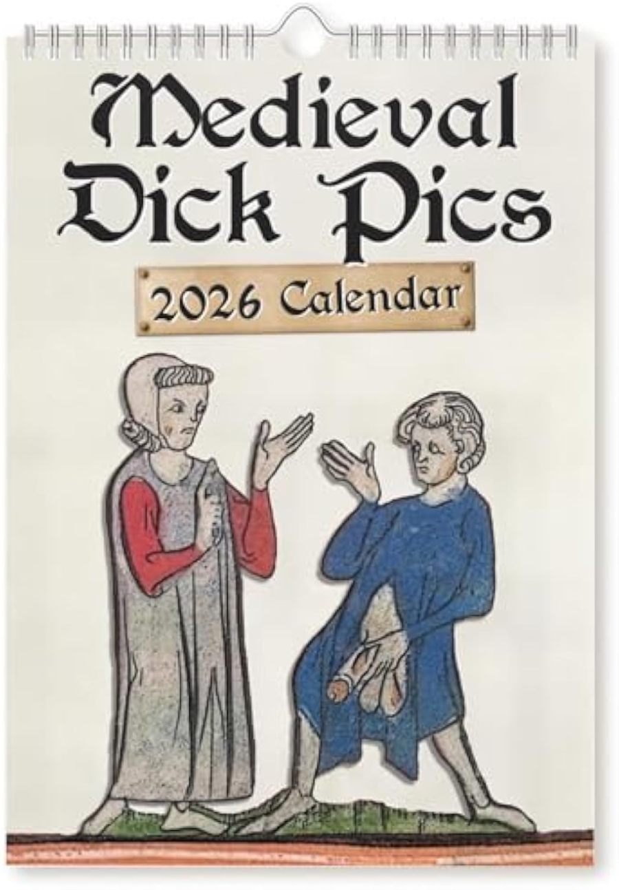 Medieval Dick Pics 2026 Calendar